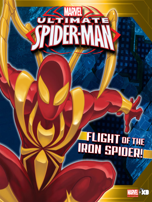 Title details for Flight of the Iron Spider by Marvel Press - Wait list